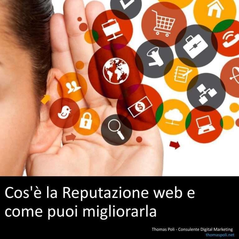 Cos'è la Reputazione web e come puoi migliorarla