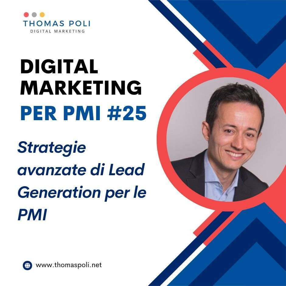 Strategie avanzate di Lead Generation per PMI: come attrarre clienti qualificati e incrementare le vendite